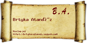 Brtyka Atanáz névjegykártya